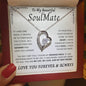 To My Beautiful SoulMate | Forever Love Necklace