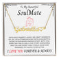 To My Beautiful SoulMate | Name Necklace w/Heart