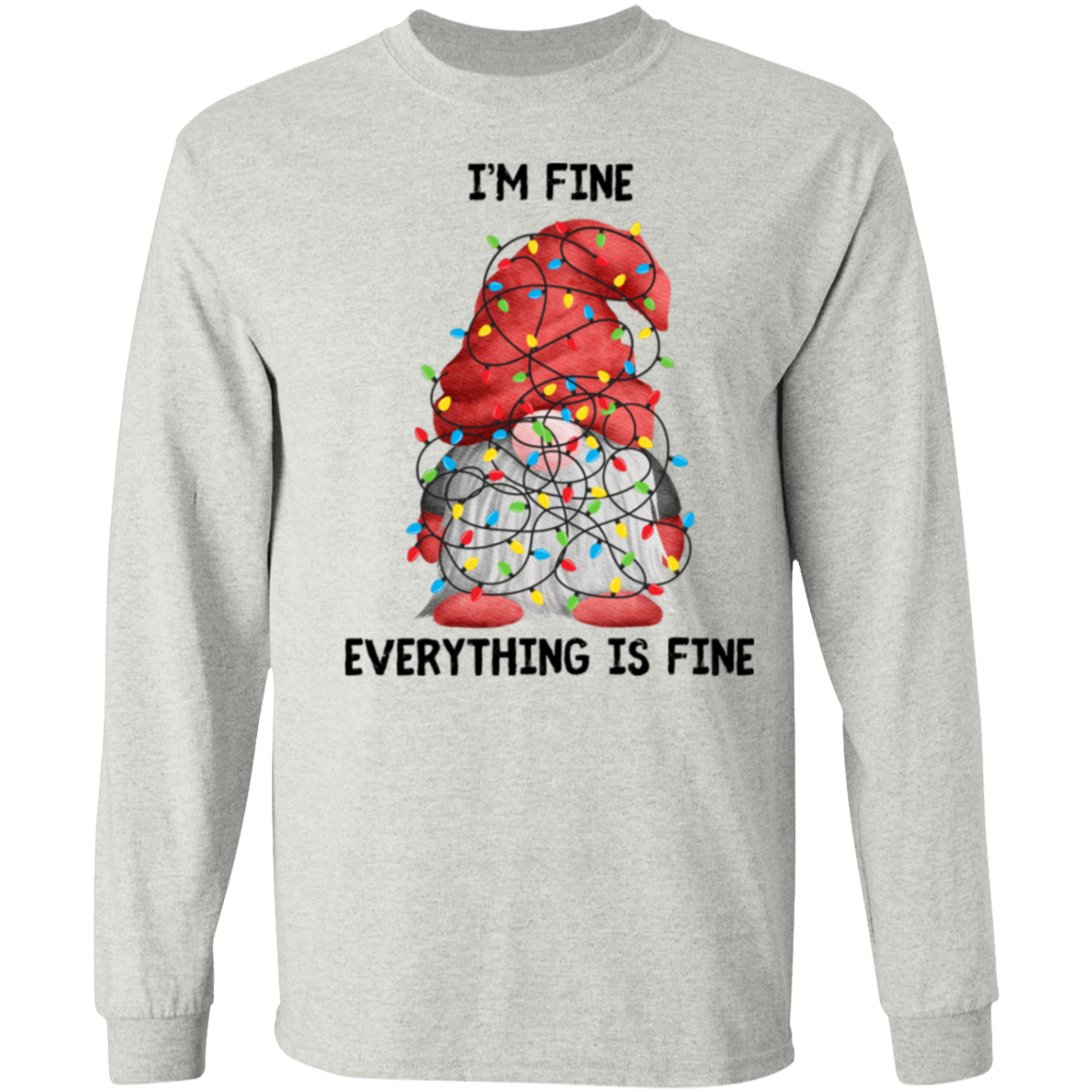 I'm Fine | Long Sleeve