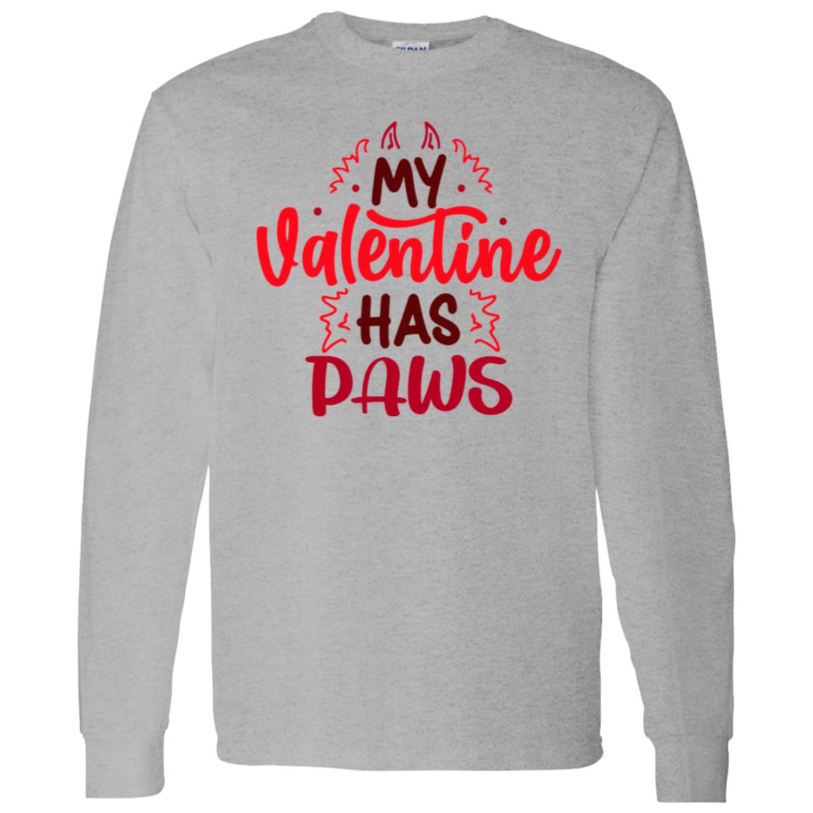 Valentine has Paws | Long Sleeve