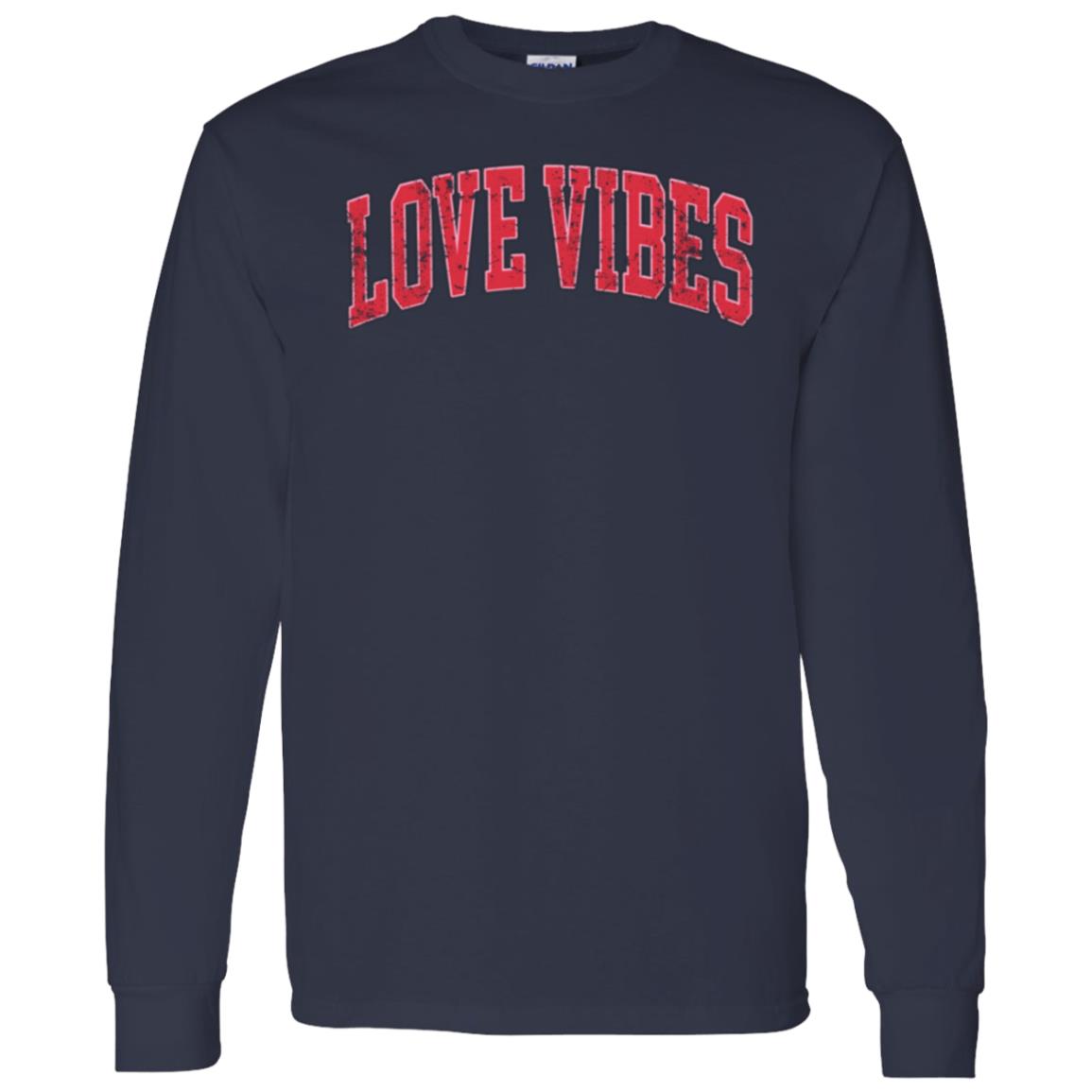 Love Vibes | Long Sleeve