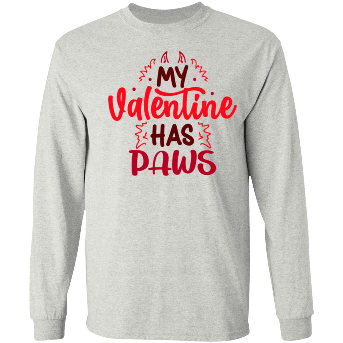 Valentine has Paws | Long Sleeve