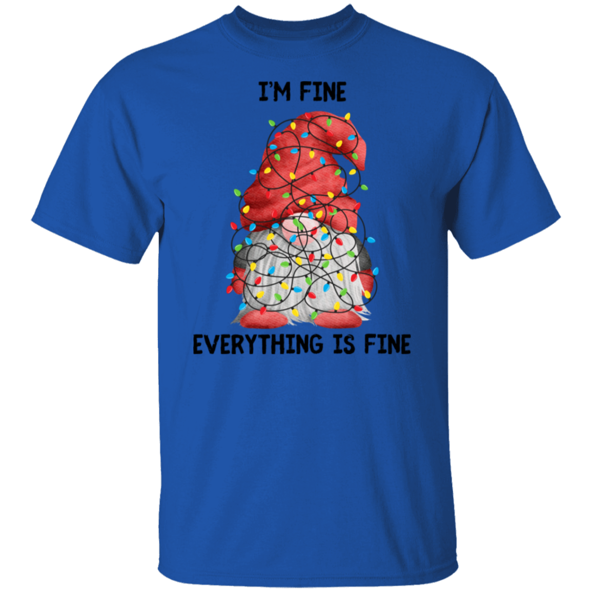 I'm Fine | Short Sleeve