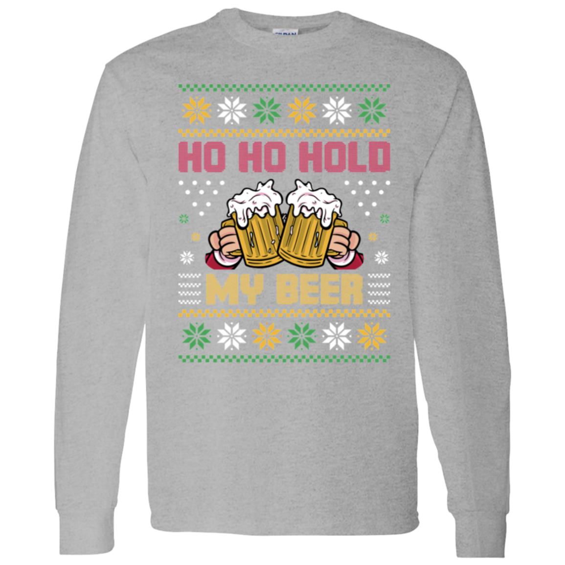 Hold My Beer | Long Sleeve