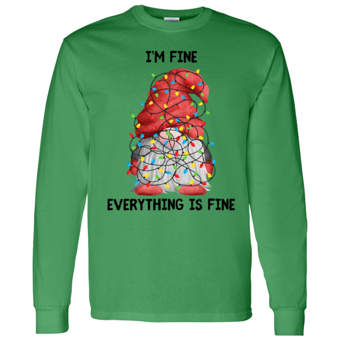 I'm Fine | Long Sleeve