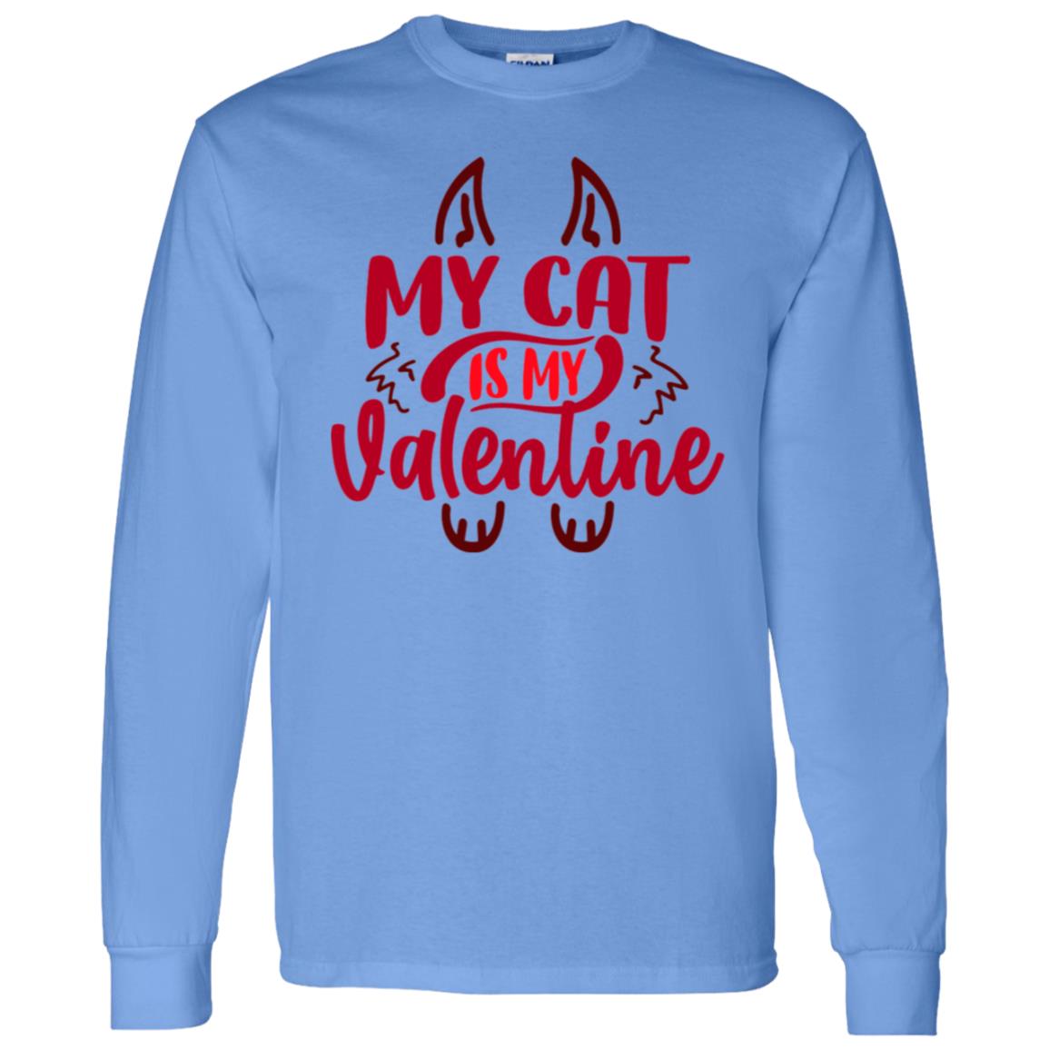 Cat is my Valentine | Long Sleeve