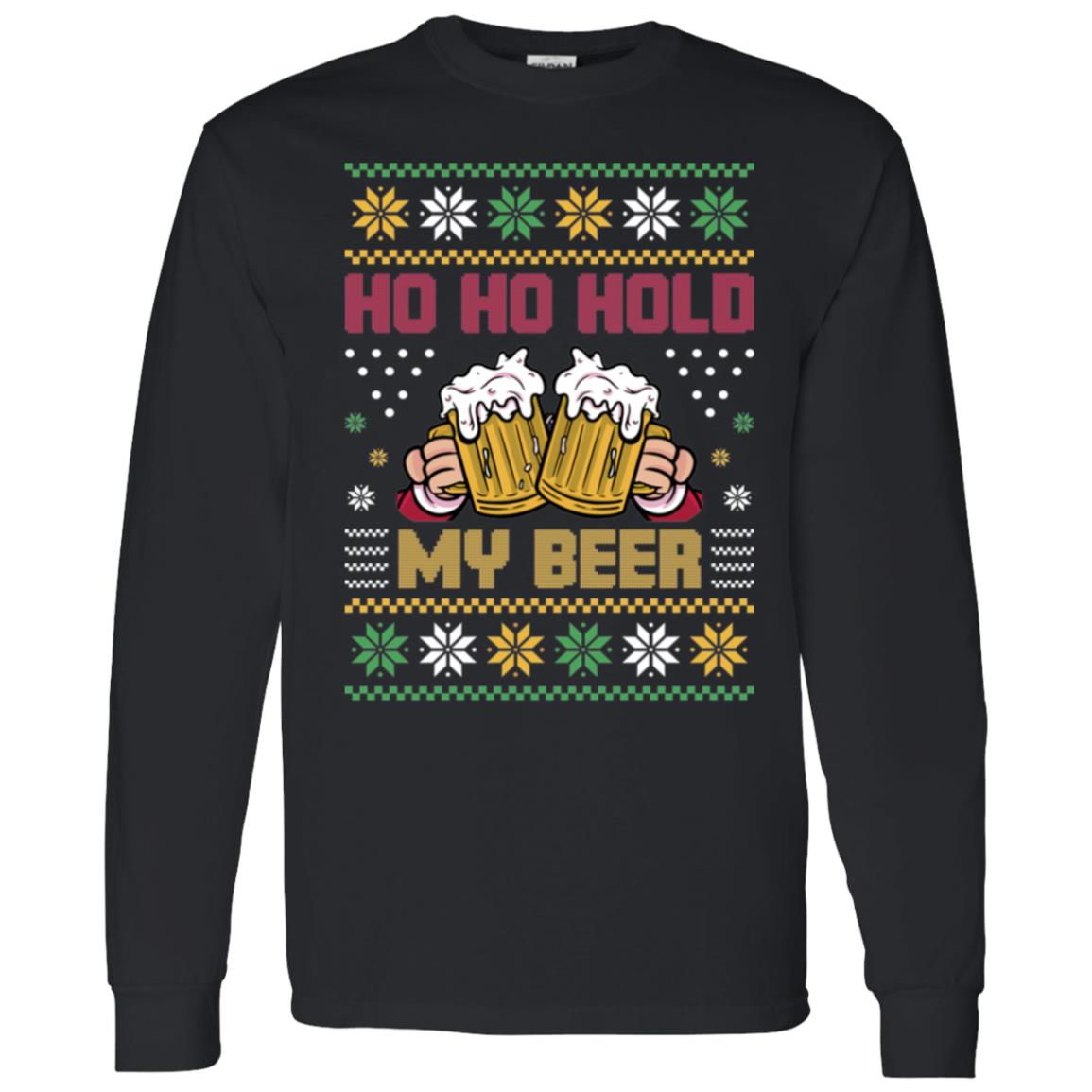 Hold My Beer | Long Sleeve