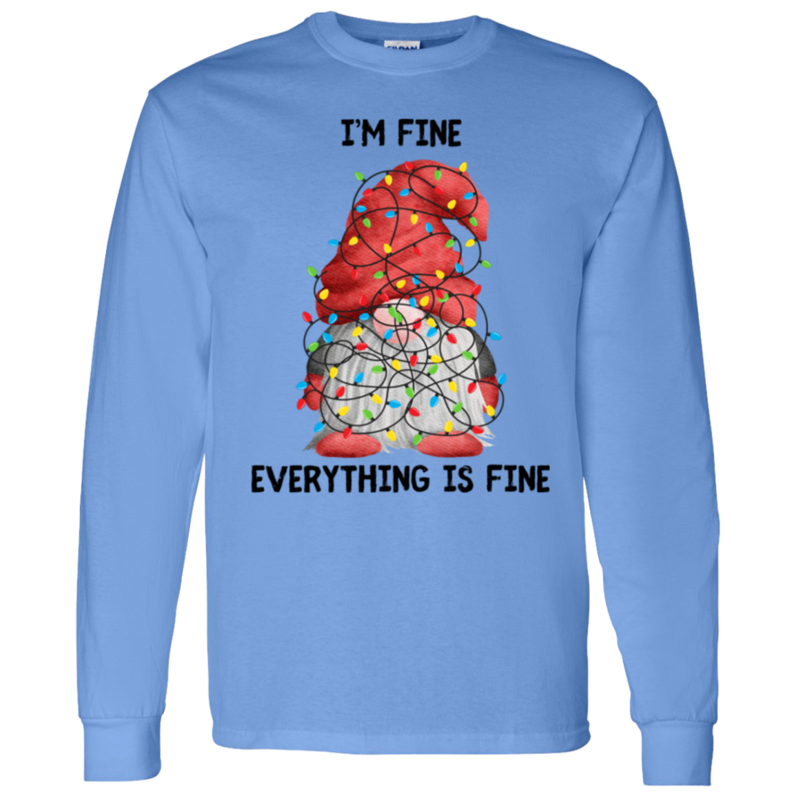 I'm Fine | Long Sleeve