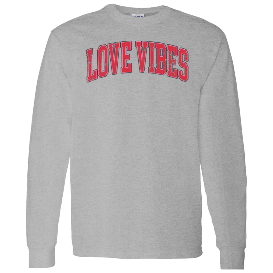 Love Vibes | Long Sleeve